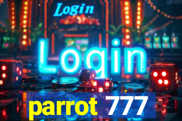 parrot 777